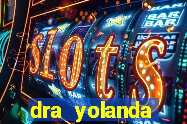 dra yolanda fernandes malta bettin